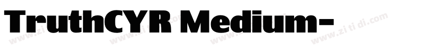 TruthCYR Medium字体转换